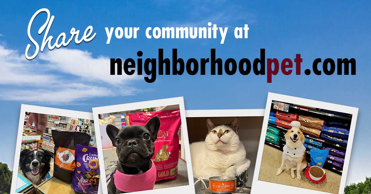 Share your community at neighborhoodpet.com